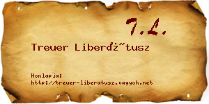 Treuer Liberátusz névjegykártya